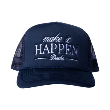 MAKE IT HAPPEN HAT